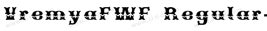 VremyaFWF Regular字体转换